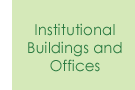 Institutional Buildings and Offices 